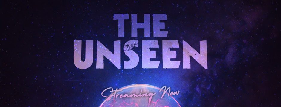 The Unseen Streaming Now